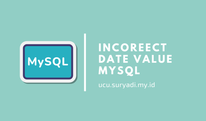 incorrect date value mysql