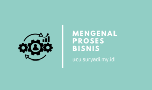 proses-bisnis-dalam-teknik-jaringan-komputer